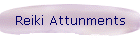 Reiki Attunments