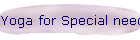 Yoga for Special needs